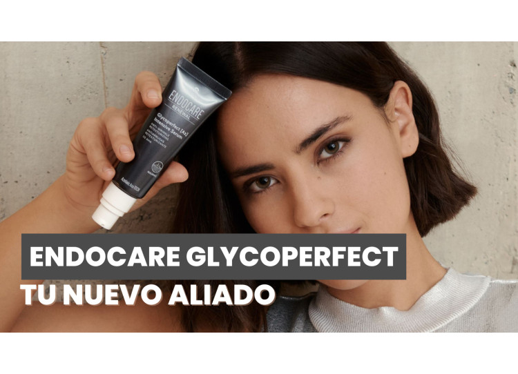 Renueva tu piel con Endocare Glycoperfect: sérum y limpiador para una piel lisa, uniforme y radiante